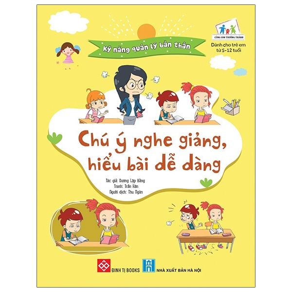 Fahasa - Kỹ Năng Quản Lý Bản Thân - Chú Ý Nghe Giảng, Hiểu Bài Dễ Dàng