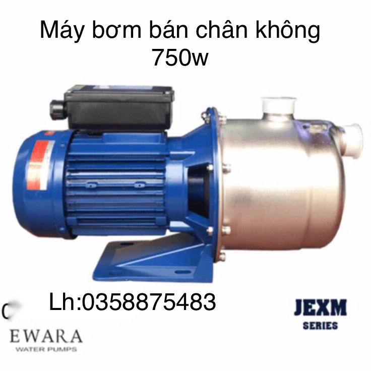 MÁY BƠM BÁN CHÂN KHÔNG ĐẦU INOX EWARA 750W