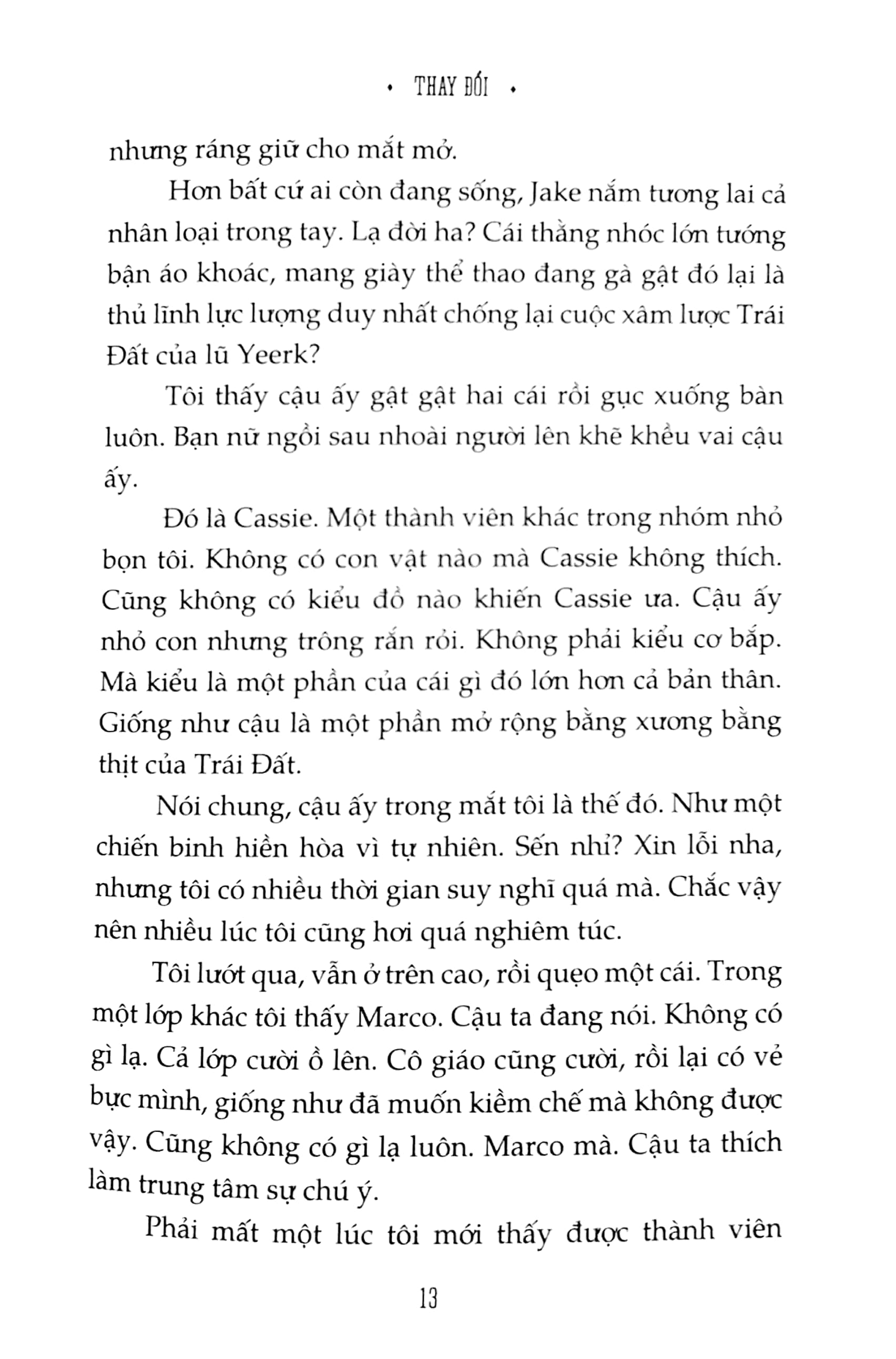 Fahasa - Animorphs - Người Hóa Thú - Tập 13 - Thay Đổi