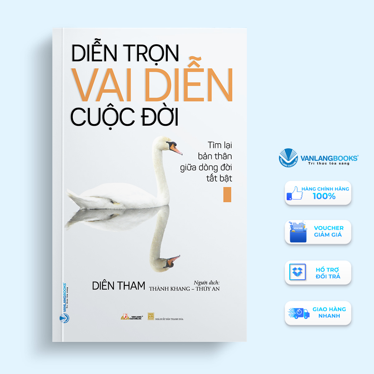 Sách Diễn Trọn Vai Diễn Cuộc Đời-Vanlangbooks