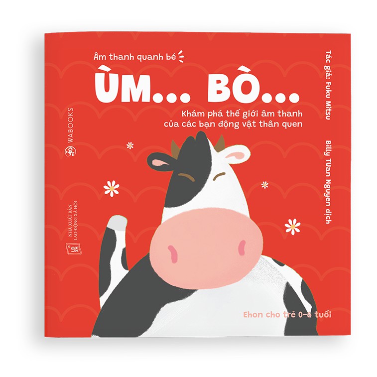 Sách Ehon - Ùm Bò - Dành cho trẻ từ 0 - 6 tuổi