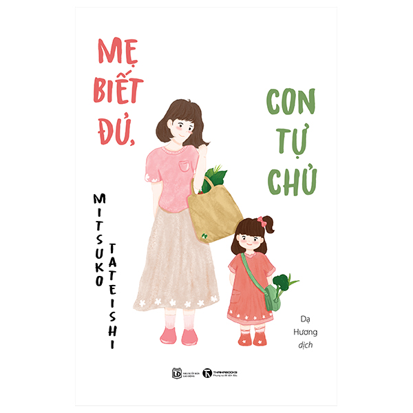Sách - mẹ biết đủ, con tự chủ