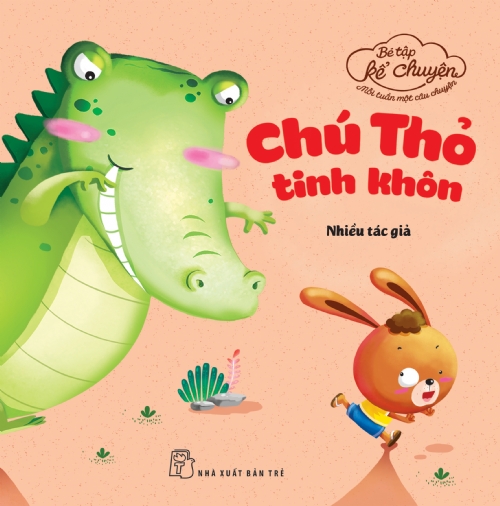 B&eacute; tập kể chuyện - Ch&uacute; Thỏ tinh kh&ocirc;n