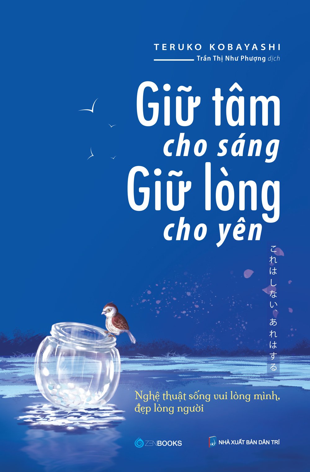 Sách - Giữ Tâm Cho Sáng, Giữ Lòng Cho Yên