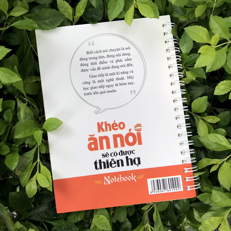 Sổ Tay/Notebook: Khéo Ăn Nói Sẽ Có Được Thiên Hạ