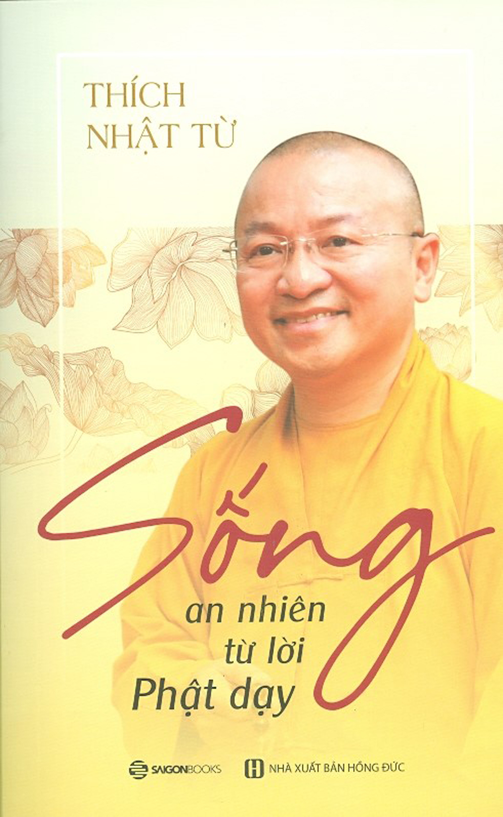 Sống An Nhiên Từ Lời Phật Dạy