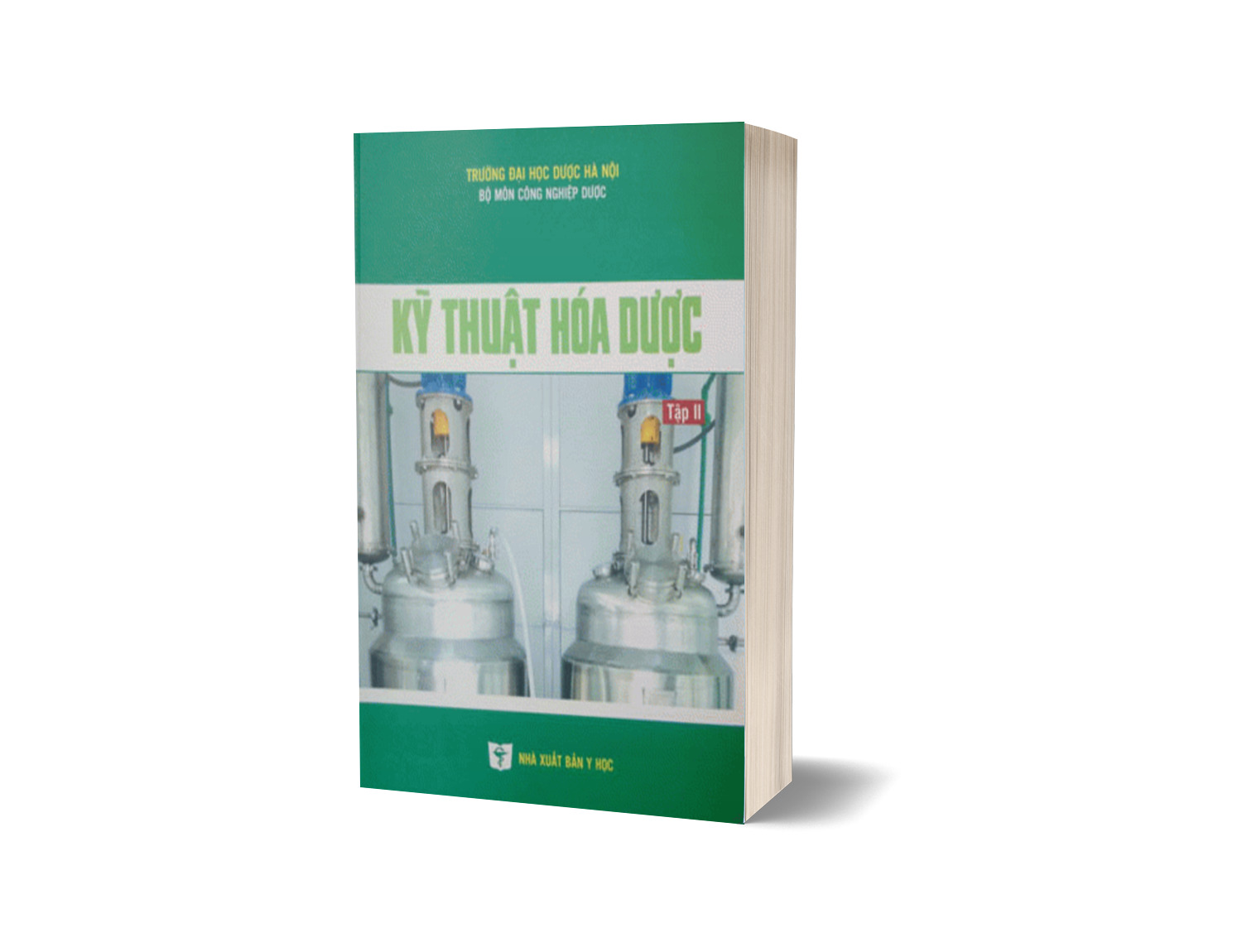 Kỹ Thuật Hóa Dược (tập 2)
