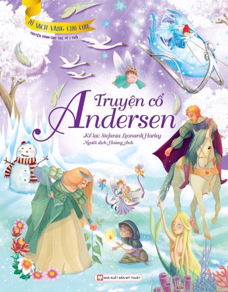 Tủ Sách Vàng Dành Cho Con Truyện cổ Andersen