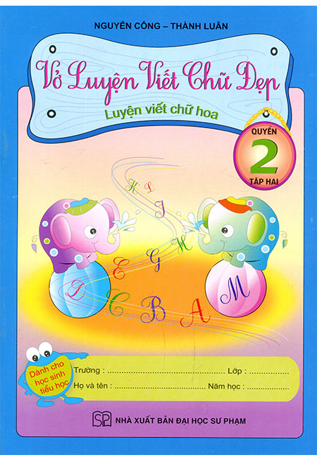 Sách - Vở Luyện Viết Chữ Đẹp (Quyển 2 - Tập 2) - Phương Nam Book