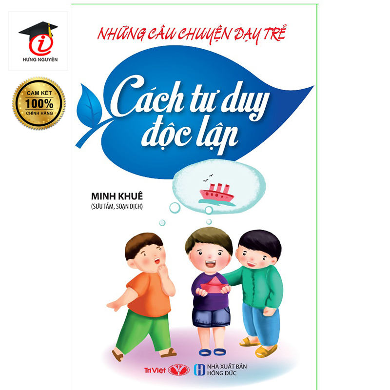 Sách Những câu chuyện dạy trẻ cách tư duy độc lập