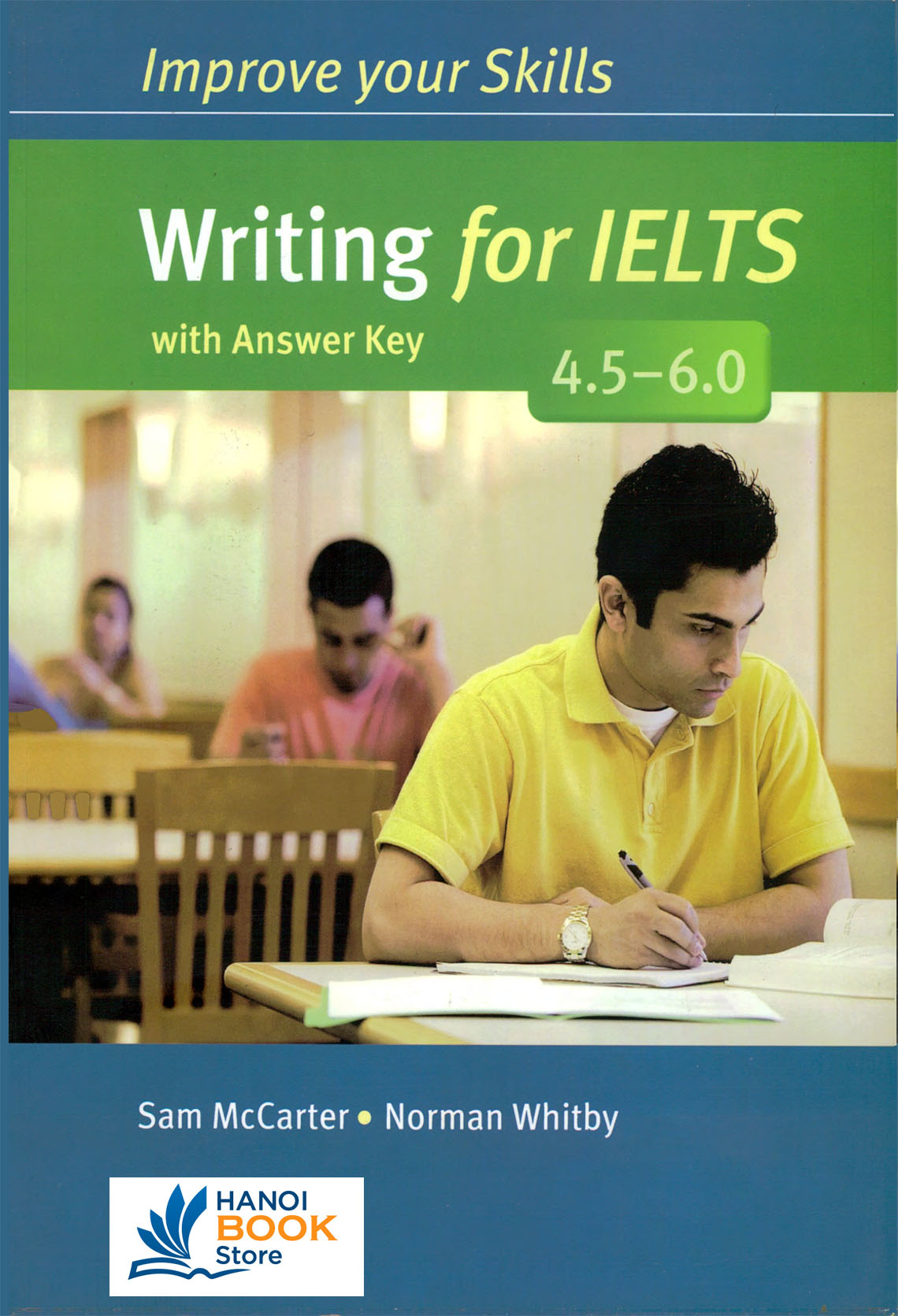 Improve your skills writing for ielts 4.5-6 student with answer key