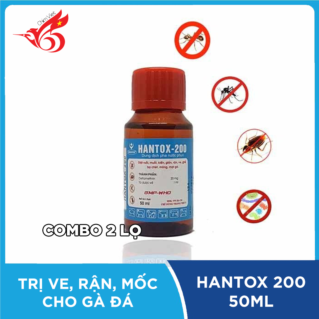 COMBO 2 LỌ Thuốc xit mạc, ve HANTOX 200 cho gà đá