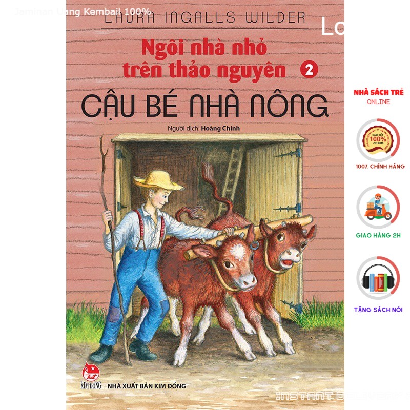 Sách - ngôi nhà nhỏ trên thảo nguyên - tập 2 - cậu bé nhà nông - nxb kim đồng