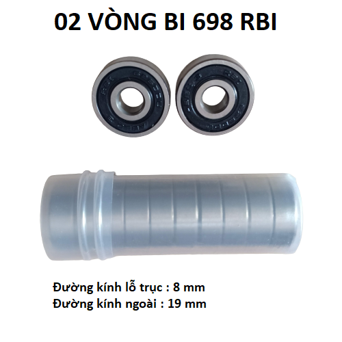 02 vòng bi 698 RBI chất lượng cao