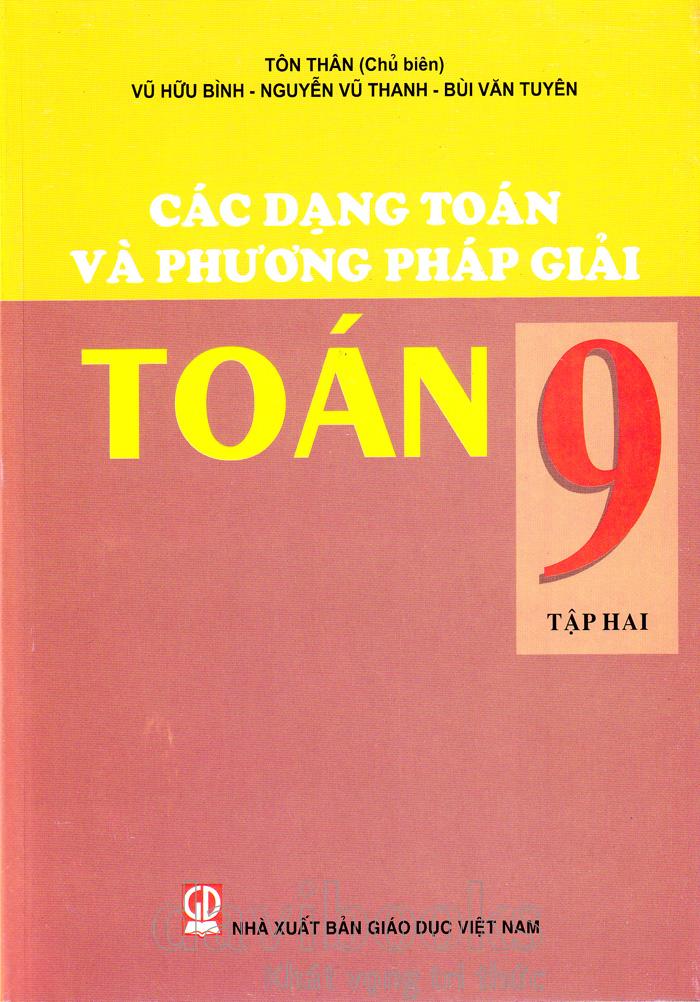 Các dạng toán và phương pháp giải Toán 9 Tập 2