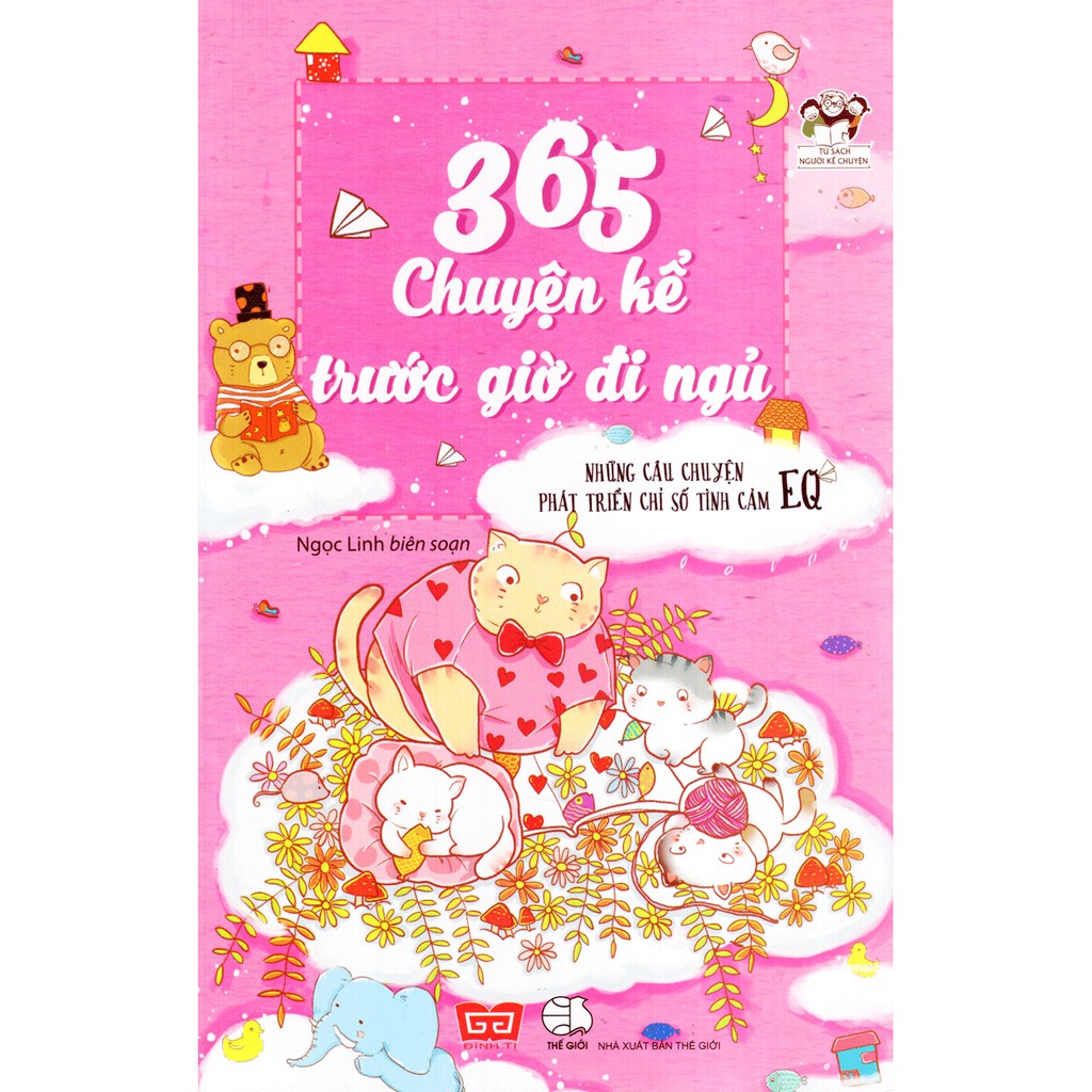 Sách - 365 Chuyện Kể Trước Giờ Đi Ngủ - Những Câu Chuyện Phát Triển Chỉ Số Tình Cảm Eq