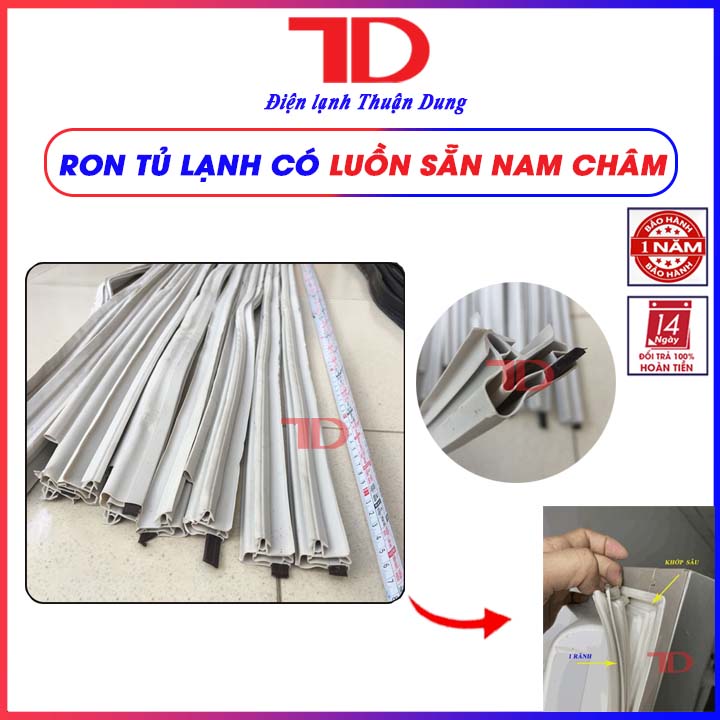 Ron tủ lạnh kiểu gài, bắt vít dài 1m6 và 2m, Gioăng tủ, Zoăng tủ lạnh - Điện Lạnh Thuận Dung