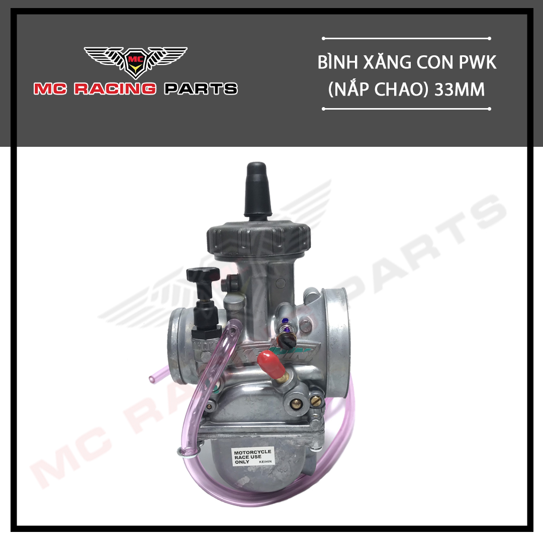 BÌNH XĂNG CON PWK (NẮP CHAO) 33mm