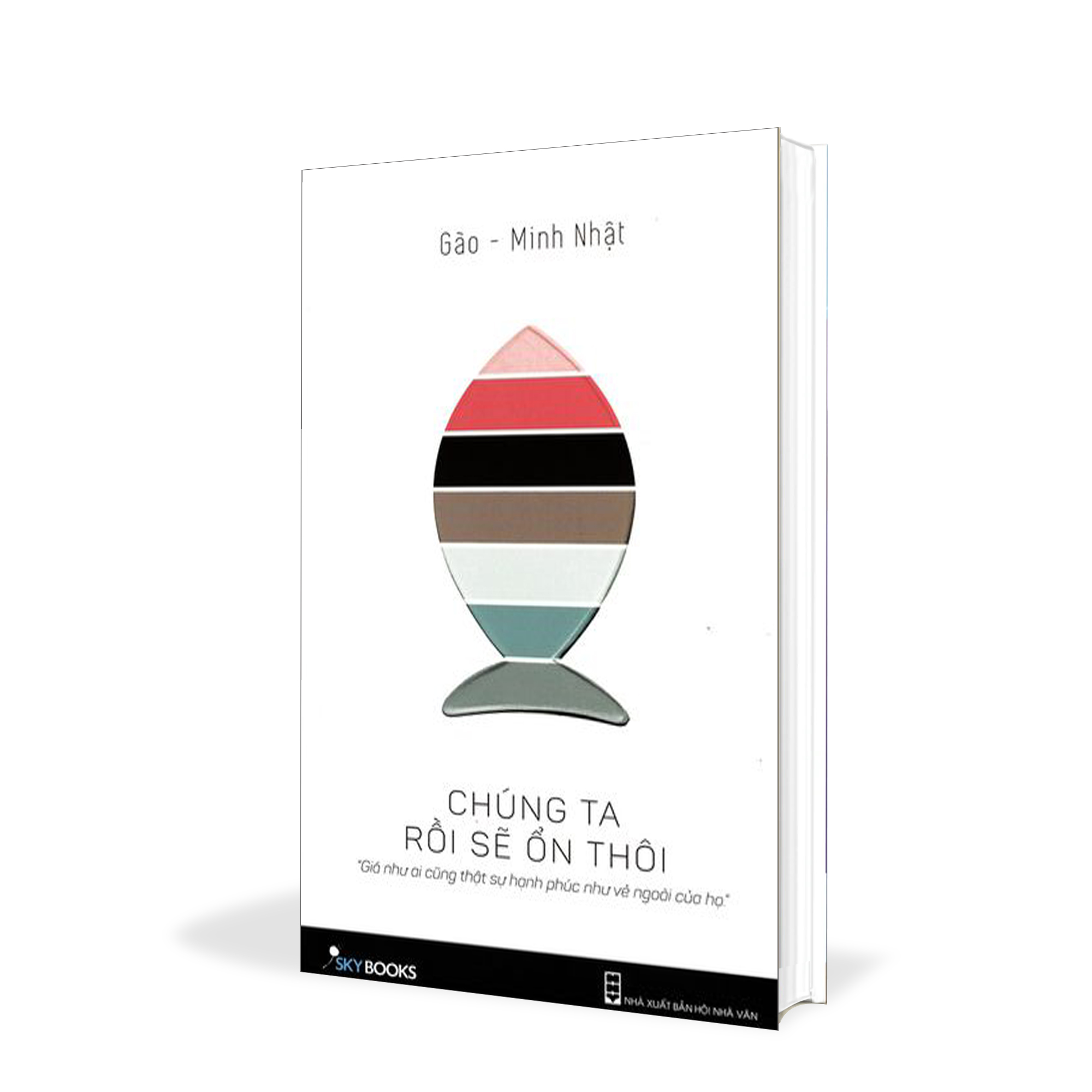 Chúng ta rồi sẽ ổn thôi - On