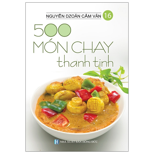 Fahasa - 500 món chay thanh tịnh - tập 16
