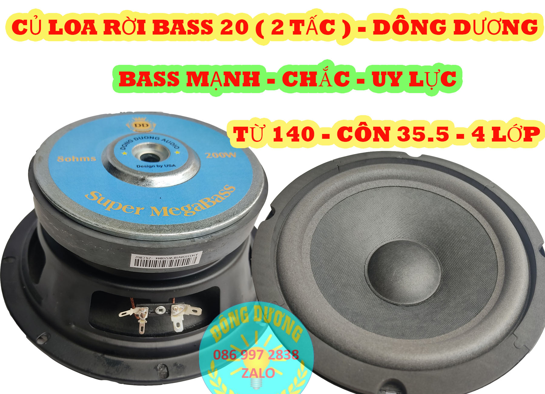 LOA BASS 20 ĐÔNG DƯƠNG - TỪ 140 CÔN 36M - GIÁ MỘT LOA