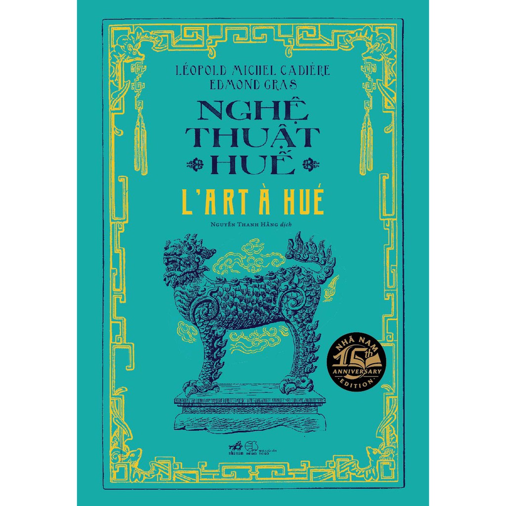 Sách - Nghệ thuật Huế (L'art à Hue) - Bìa cứng (Nhã Nam HCM)