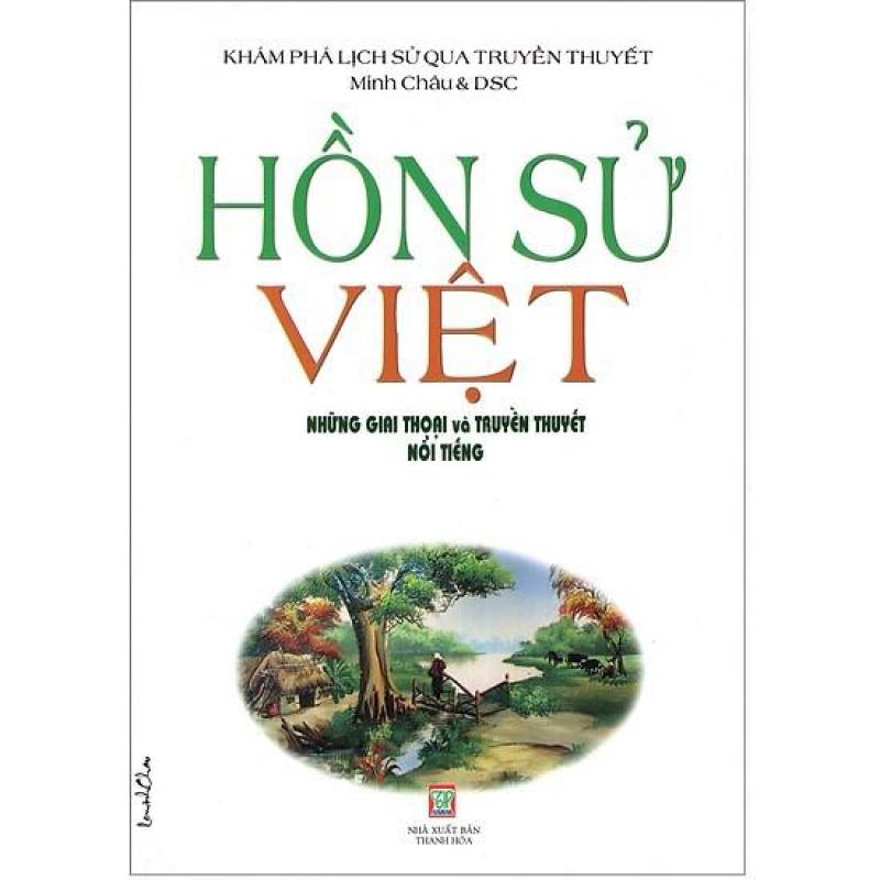 Sách - Hồn Sử Việt - Những Giai Thoại Và Truyền Thuyết Nổi Tiếng