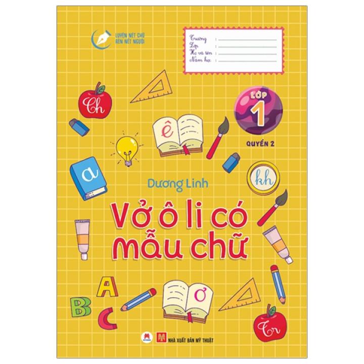 Fahasa – Luyện Nét Chữ Rèn Nết Người – Vở Ô Li Có Mẫu Chữ – Lớp 1 – Quyển 2 (Tái Bản 2020)