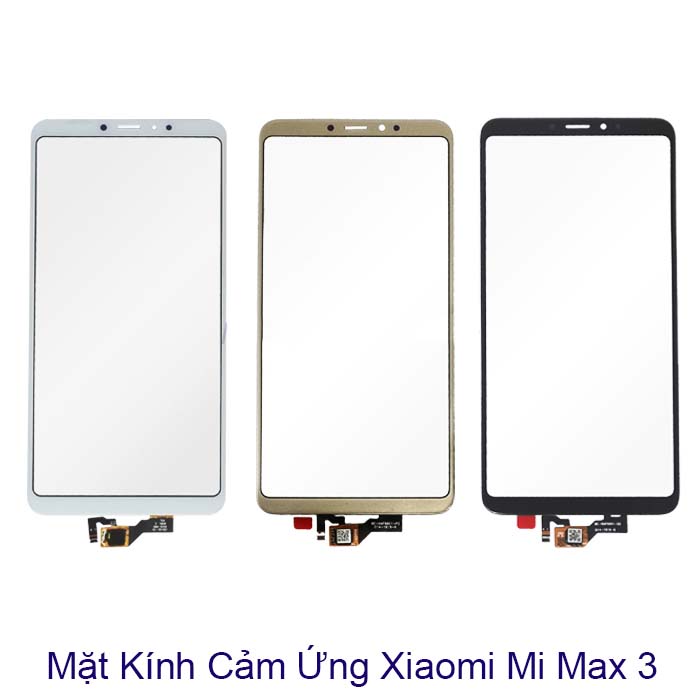 Cảm ứng xiaomi mi max 3 zin