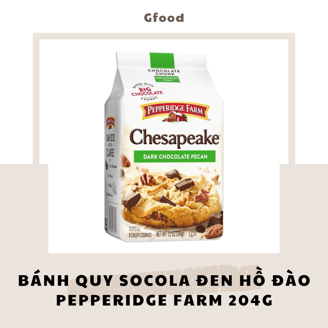 Pepperidge Farm Chesapeake Bánh Quy Socola Đen Hồ Đào 204gr