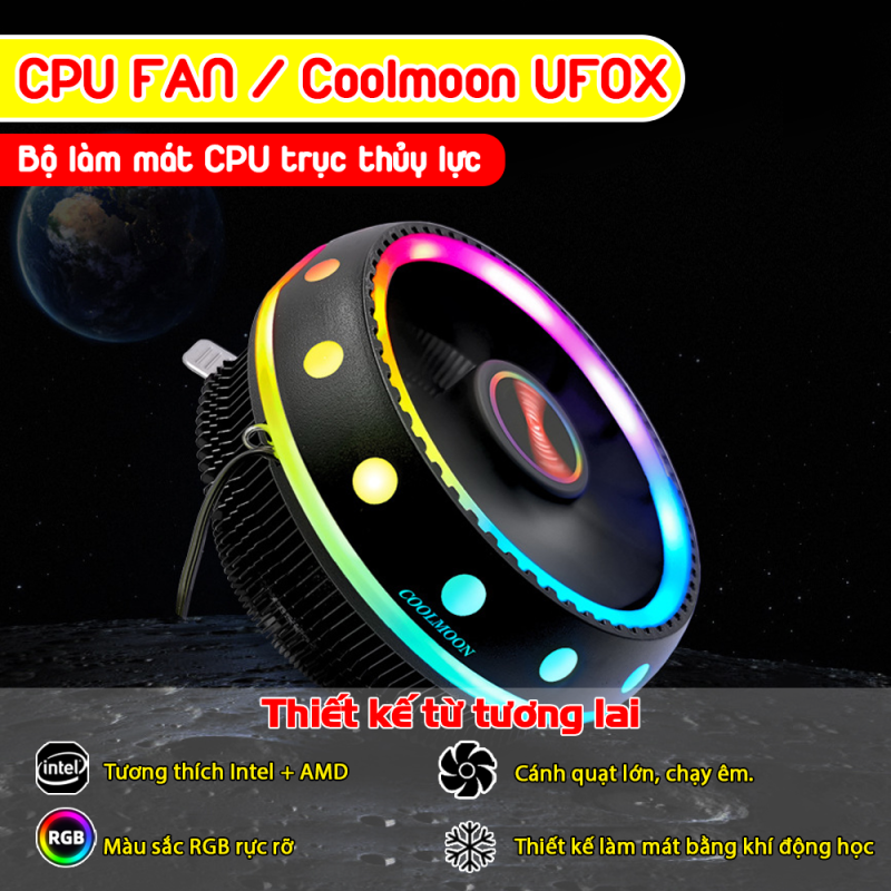 Quạt cpu fan Coolmoon UFOX phiên bản RGB, bộ làm mát CPU máy tính nhiều màu cánh quạt lớn, trục thủy lực tản nhiệt tốt, hoạt động yên tĩnh tương thích với Soket LGA 115X/ CGA775, AMD Socket FM2. FM1/ AM3+/ AM4/ AM2/ 940/ 939/ 754.