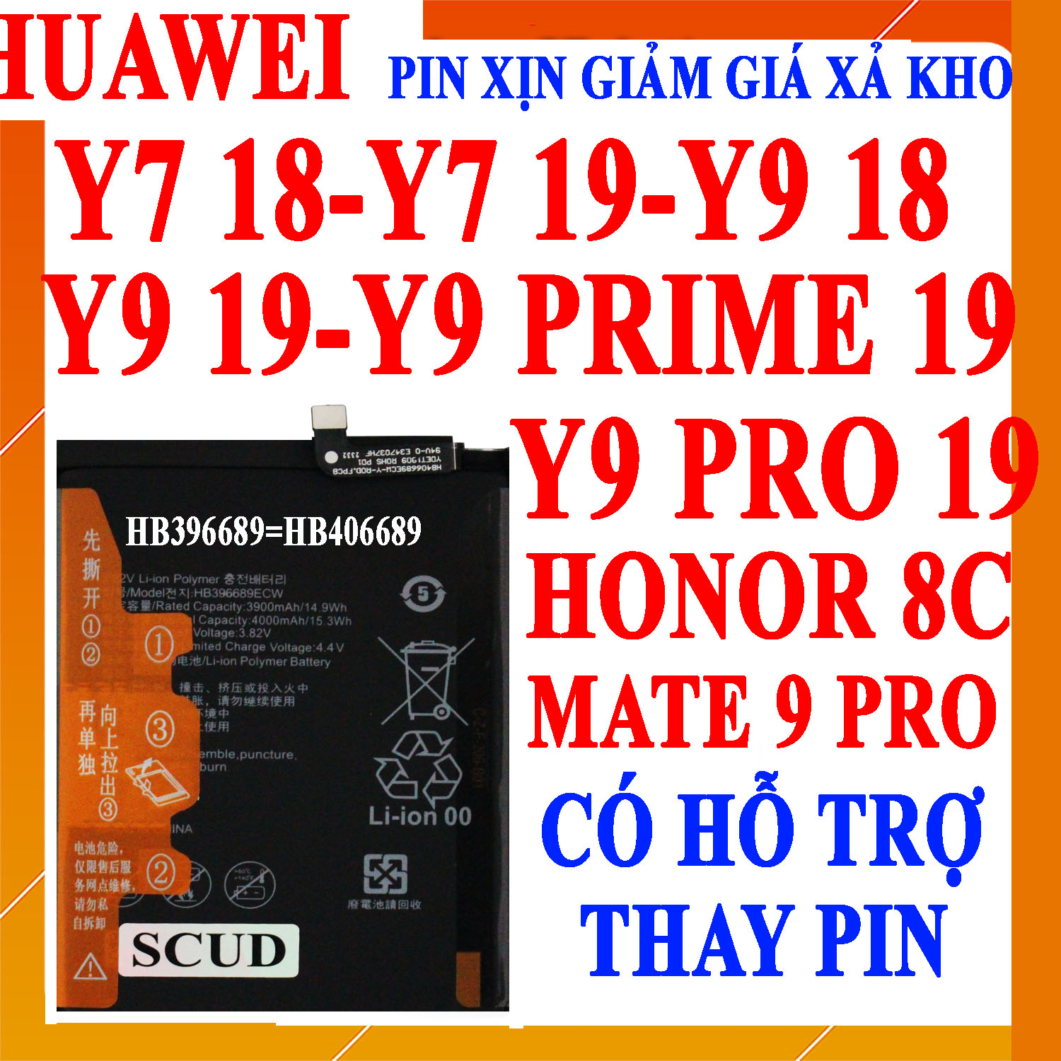 Pin scud cho huawei y7 2018/huawwi y7 2019/huawei y9 2018/huawei y9 2019/huawei y9 prime 2019/huawei y9 pro 2019/huawei honor 8c/huawei mate 9 pro hb406689ecw dung lượng 4000mah