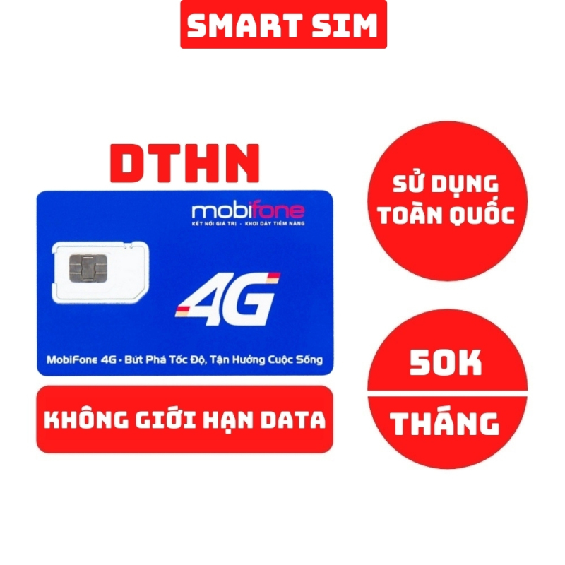 Sim 4G Mobifone DTHN TK 0Đ không giới hạn data truy cập tốc độ cao nghe gọi được chỉ 50K/THÁNG - Smart Sim HC