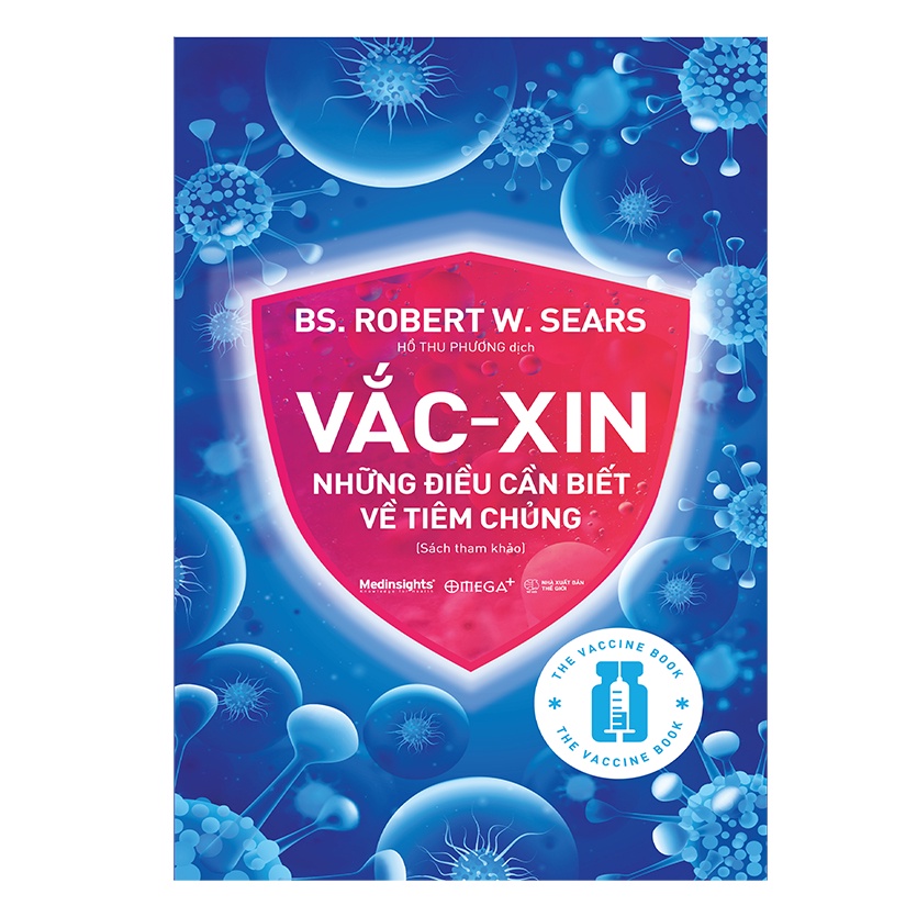 Sách - Vắc Xin: Những Điều Cần Biết Về Tiêm Chủng