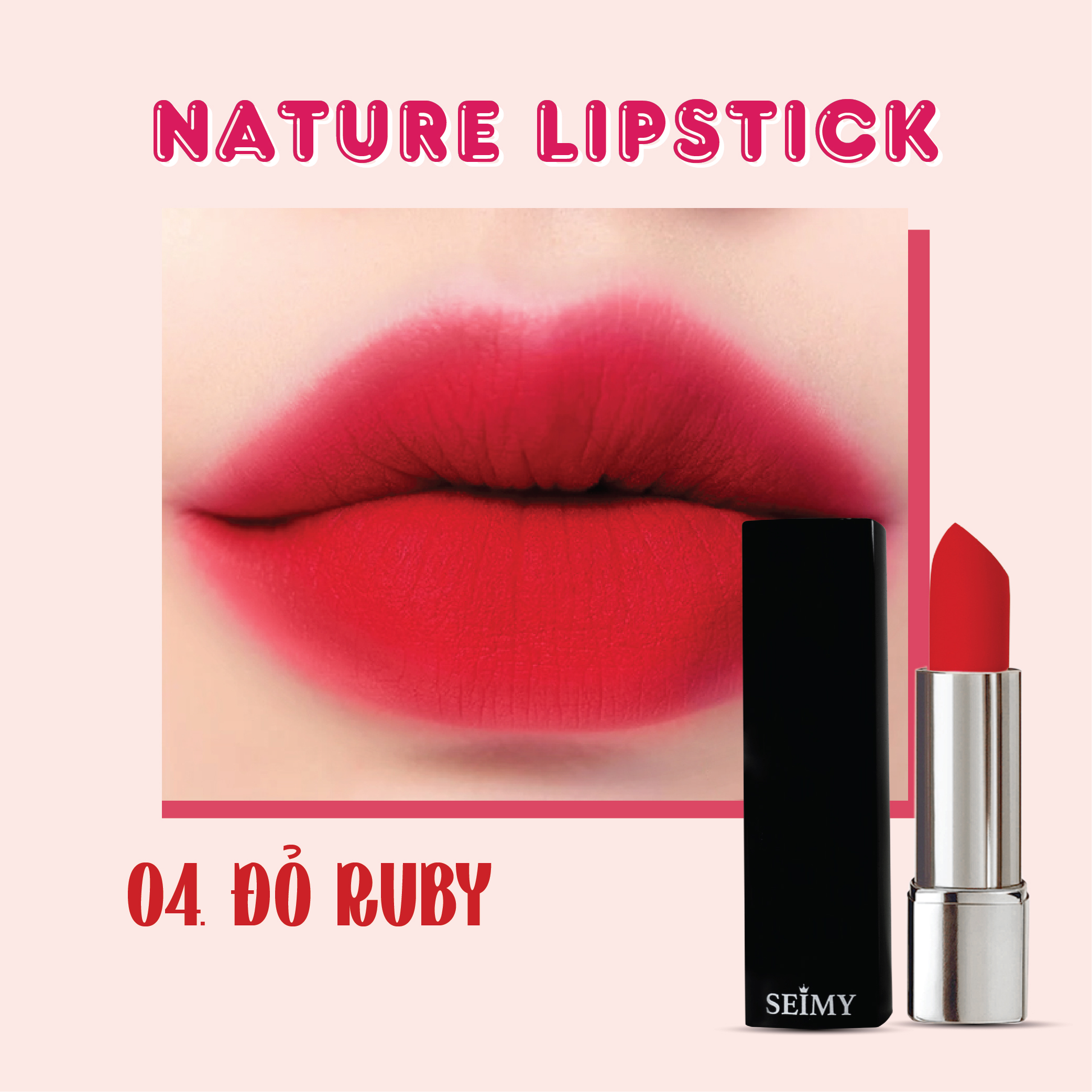 Son thỏi lì Seimy - Nature Lipstick 3,5g