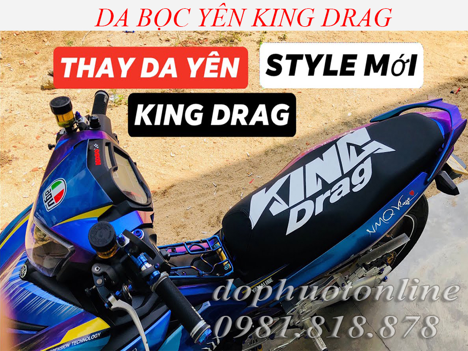 Da Bọc Yên King Drag - Freesize Mọi Loại Xe <Dpol>