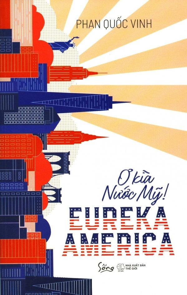 Ơ kìa nước mỹ! - eureka america
