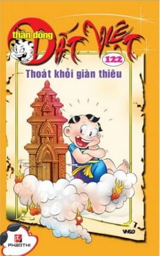 Fahasa - thần đồng đất việt 122 - thoát khỏi giàn thiêu