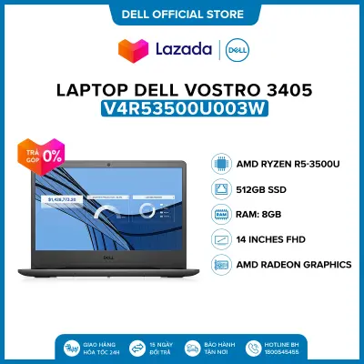 Máy tính laptop Dell Vostro 3405 (V4R53500U003W) AMD Ryzen R5-3500U Ram 8GB - SSD 512GB 14 icnh Máy tính xách tay Dell