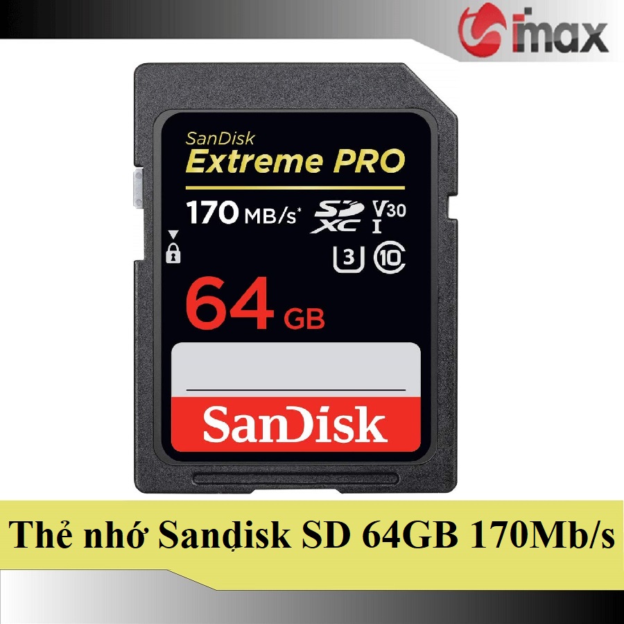 Thẻ nhớ SanDisk SDXC Extreme Pro U3 V30 64GB Class 10 170mb/s