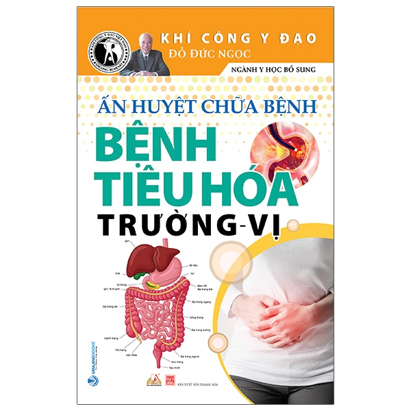 Fahasa - Ấn Huyết Chữa Bệnh Bệnh Tiêu Hóa Trường - Vị (Tái Bản 2021)