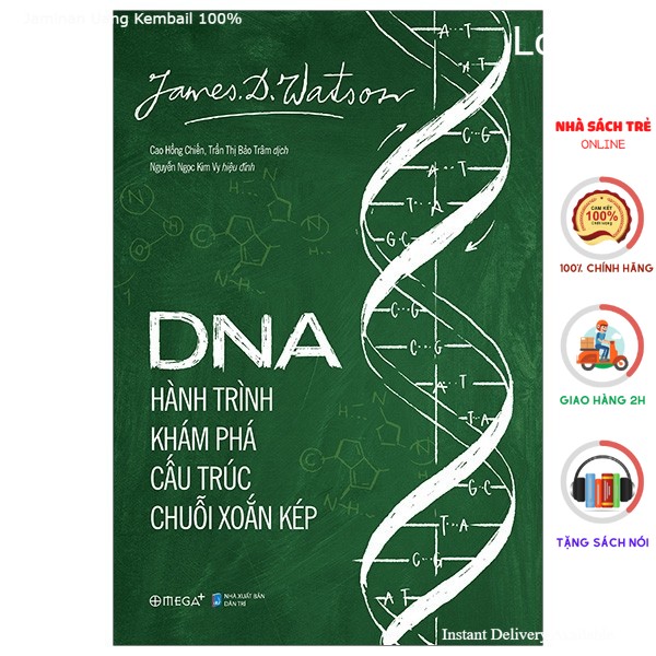 Sách - DNA hành trình khám phá cấu trúc chuỗi xoắn kép
