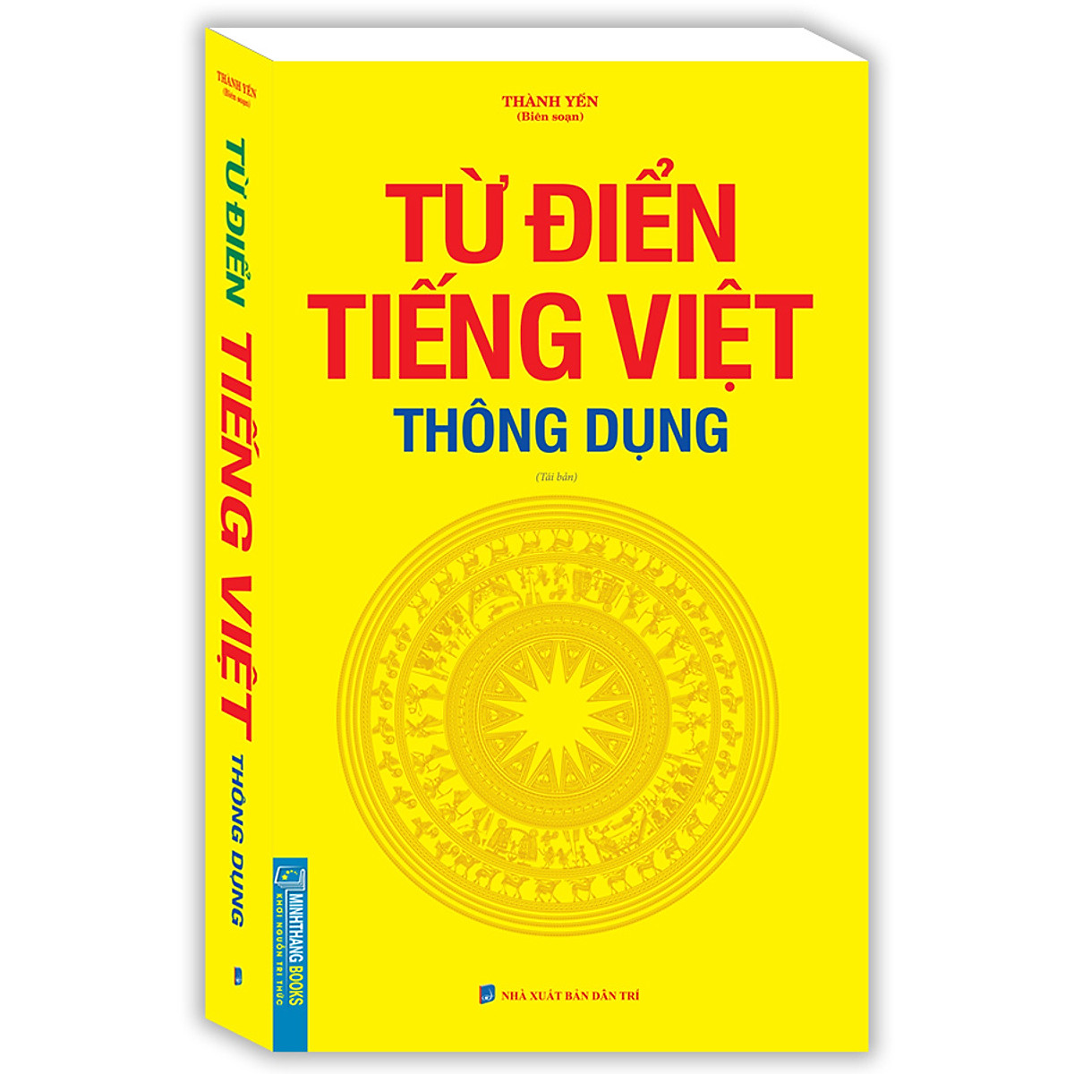 Từ Điển Tiếng Việt Thông Dụng (Bìa Mềm)(Tái Bản 2020)