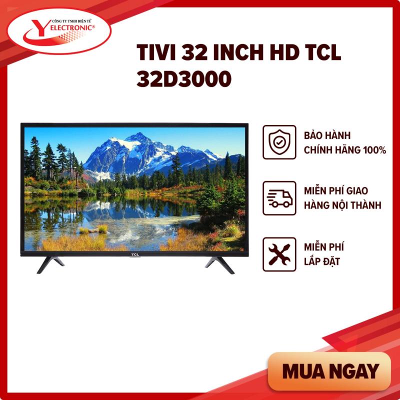 Bảng giá Tivi 32 Inch HD TCL 32D3000