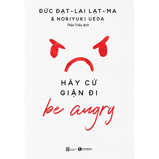 Hãy cứ giận đi - Be Angry