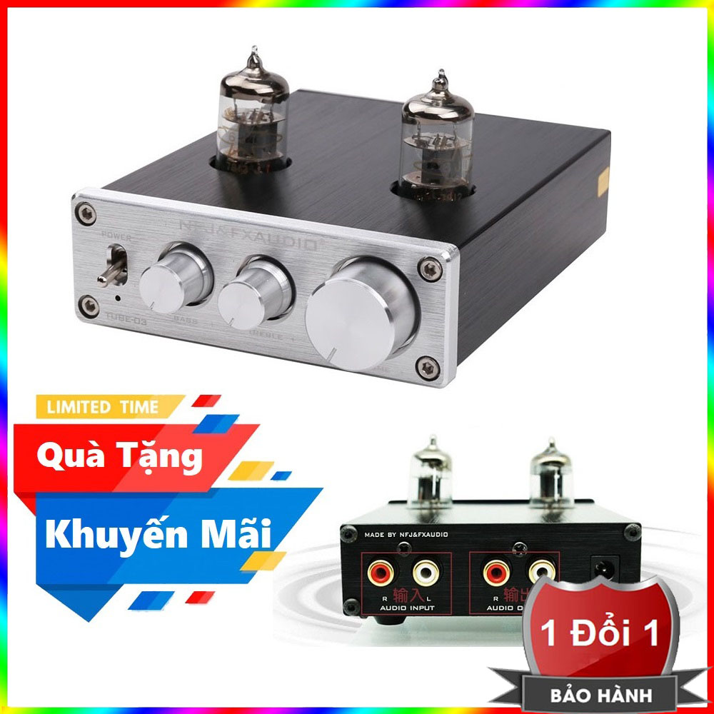 FX Audio TUBE-03 6J1 Preamplifier Đèn, Chỉnh Bass-Treble - NFJ FX Audio TUBE-03 Pre Đèn 2019 - PRE ĐÈN FX AUDIO TUBE 03 Model 2019