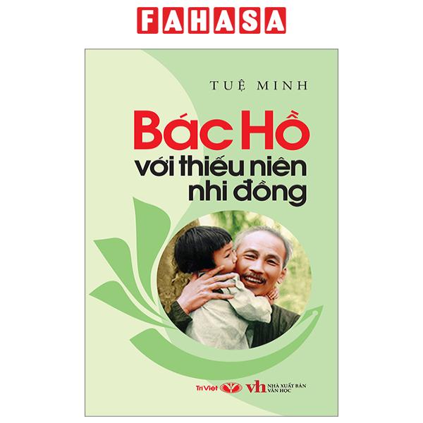 Fahasa - bác hồ với thiếu niên nhi đồng