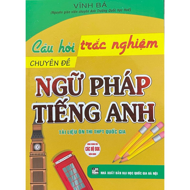 Sách -  Câu Hỏi Trắc Nghiệm Chuyên Đề Ngữ Pháp Tiếng Anh - Vĩnh Bá -  HA - Newshop