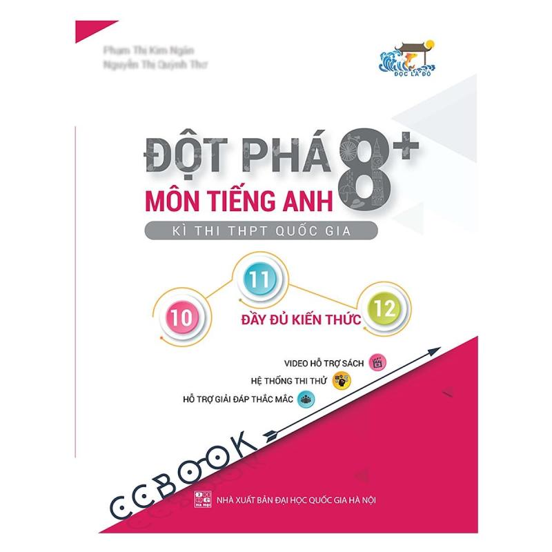 Mua Đột Phá 8+ Kì Thi THPT Quốc Gia Môn Tiếng Anh