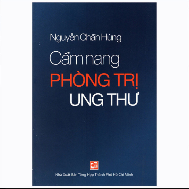 [HCM]Cẩm Nang Phòng Trị Ung Thư (Tái Bản 2020 - Có Bổ Sung)